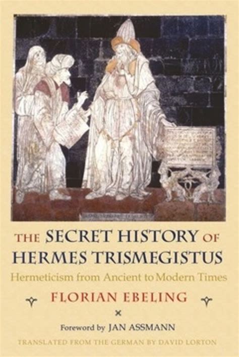 hermes herbstein|The Secret History of Hermes Trismegistus: Hermeticism from .